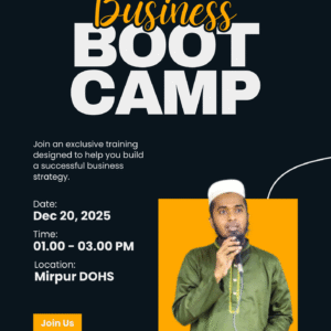 Bangladesh Business Bootcamp – Start from Zero